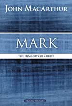 MARK: THE HUMANITY OF CHRIST
