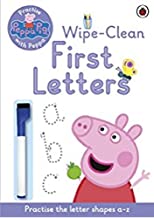 PEPPA PIG: PRACTISE WITH PEPPA: WIPE-CLEAN FIRST LETTERS:PEPPA PIG