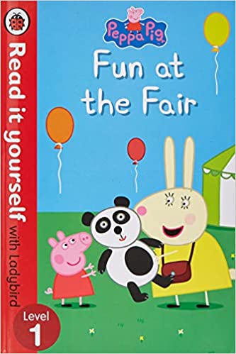 PEPPA PIG: FUN AT THE FAIR - READ IT YOURSELF WITH LADYBIRD
