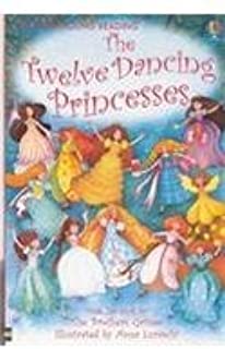 THE TWELVE DANCING PRINCESSES