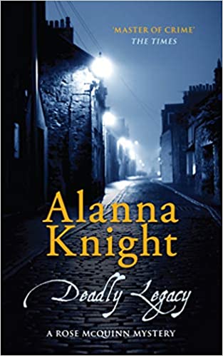 Deadly Legacy: A sinister and dangerous Scottish mystery