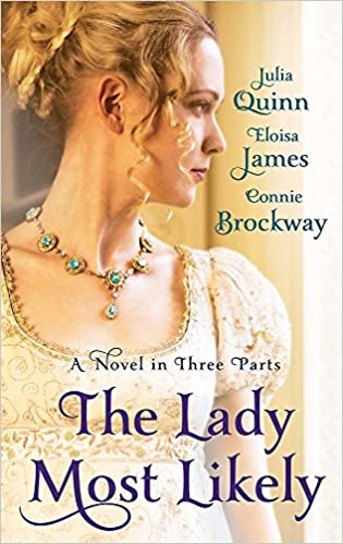 THE LADY MOST LIKELY: A NOVEL IN THREE PARTS