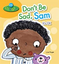 YOU CHOOSE!: DON'T BE SAD, SAM