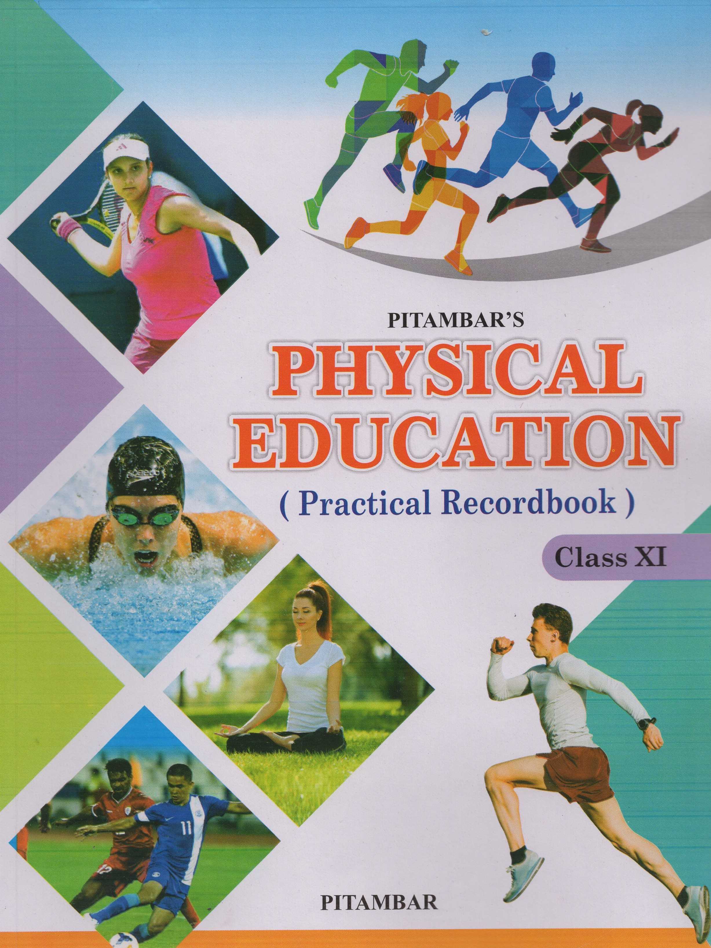 PHYSICAL EDUCATION (PRACTICE RECORDBOOK) FOR CLASS - XI