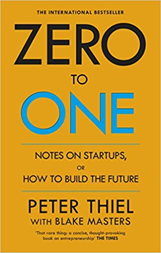Zero To One - How to Build the Future