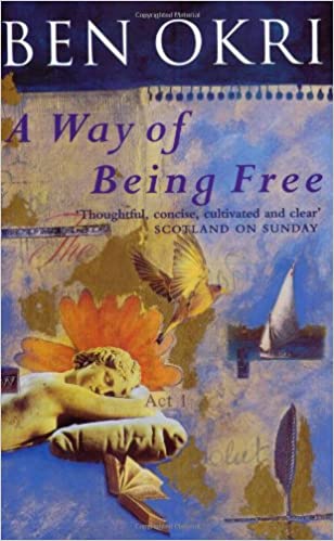 A WAY OF BEING FREE
