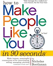 How to Make People Like You in 90 Seconds or Less