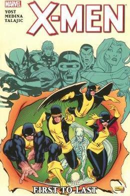 
X-men: First To Last