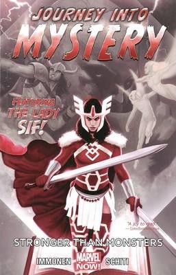 Journey Into Mystery Featuring Sif - Volume 1: Stronger Than Monsters 