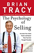 PSYCHOLOGY OF SELLING,THE:INCREASE YOUR SALES FASTER AND EASIER THAN Y