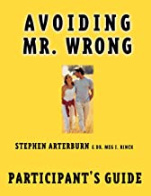 Avoiding Mr. Wrong: And What to do if You Didn't