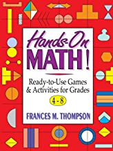 Hands-On Math!: Ready-To-Use Games and Activities For Grades 4-8