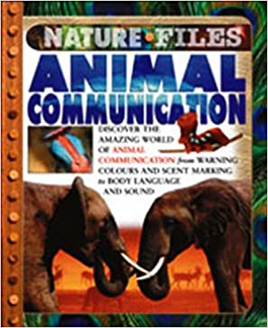 ANIMAL COMMUNICATION (NATURE FILES) 