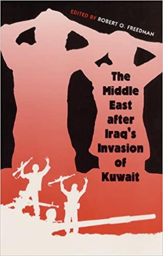The Middle East After Iraq's Invasion of Kuwait 