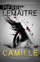 Camille : Book Three of the Brigade Criminelle Trilogy