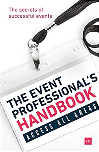 The Event Professional's Handbook: The Secrets of Successful Events