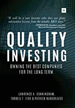 QUALITY INVESTING: OWNING THE BEST COMPANIES