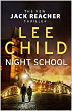 NIGHT SCHOOL (JACK REACHER #21)
