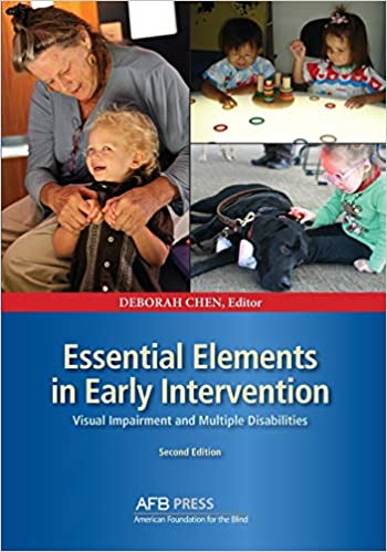 Essential Elements in Early Intervention: Visual Impairment and Multiple Disabilities