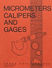 Micrometers Calipers and Gages