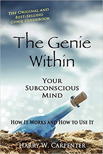 The Genie Within: Your Subconcious Mind