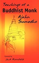 TEACHINGS OF A BUDDHIST MONK