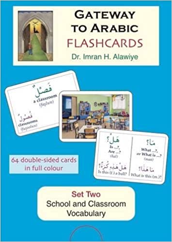 Gateway to Arabic: Gateway to Arabic Flashcards 2: School and classroom vocabula