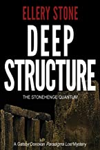 Deep Structure: The Stonehenge Quantum: 3