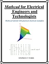 MathCAD for Electrical Engineers and Technologists