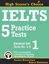 IELTS 5 PRACTICE TESTS, GENERAL SET 1: TESTS NO. 1-5: 2