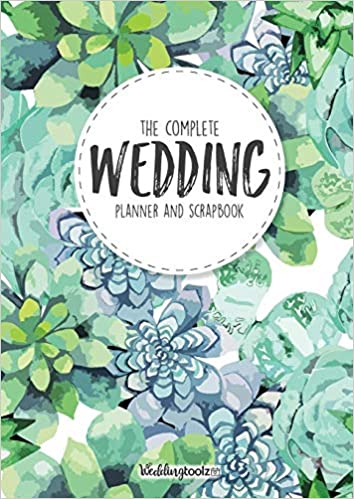 WEDDING PLANNER BOOK - THE COMPLETE WEDDING GUIDE: GREEN SUCCULENT COVER