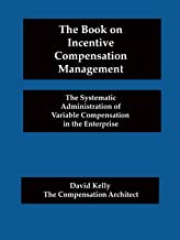 THE BOOK ON INCENTIVE COMPENSATION MANAGEMENT