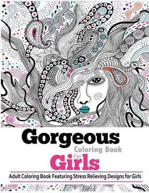 GORGEOUS COLORING BOOKS FOR GIRLS