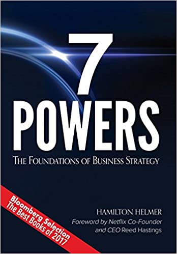 7 Powers: The Foundations of Business Strategy 