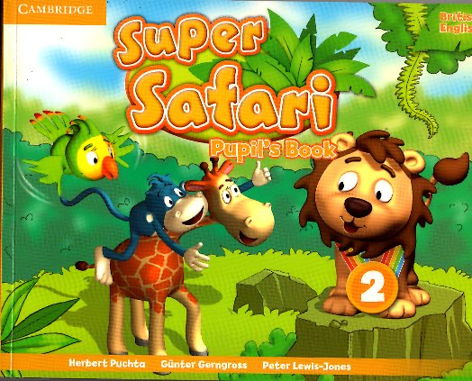 SUPER SAFARI LEVEL 2 PUPIL'S BOOK