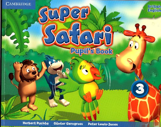 SUPER SAFARI LEVEL 3  PUPIL'S BOOK