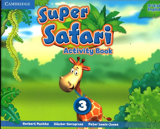 SUPER SAFARI LEVEL 3 ACTIVITY BOOK