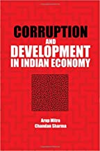 CORRUPTION AND DEVELOPMENT IN INDIAN ECONOMY
