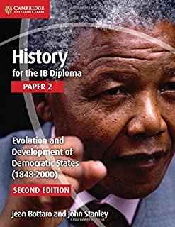 History for the IB Diploma Paper 2 Evolution and Development of Democratic States (1848–2000)