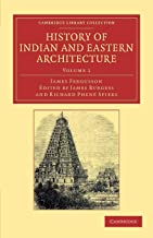 HISTORY OF INDIAN AND EASTERN ARCHITECTURE: VOLUME 1