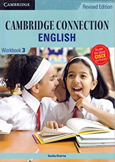 CAMBRIDGE CONNECTION: ENGLISH FOR ICSE SCHOOLS WORKBOOK 3, REVISED EDITION