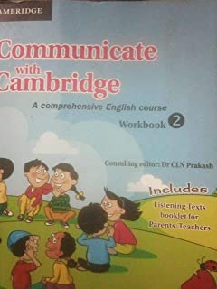 COMMUNICATE WITH CAMBRIDGE LEVEL 2 WORKBOOK  KALGIDHAR TRUST EDITION