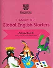 CAMBRIDGE GLOBAL ENGLISH STARTERS ACTIVITY BOOK B