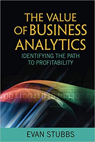 The Value of Business Analytics