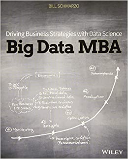 Big Data MBA: Driving Business Strategies with Data Science 