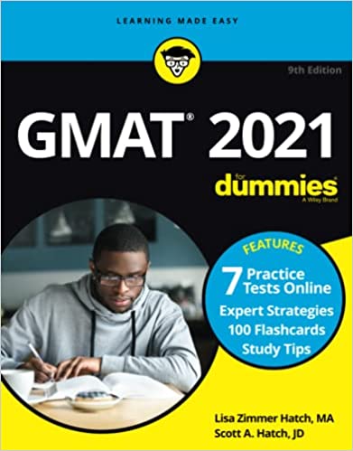 GMAT For Dummies 2021 - Book + 7 Practice TestsOnline + Flashcards