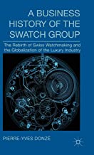 A Business History of the Swatch Gro