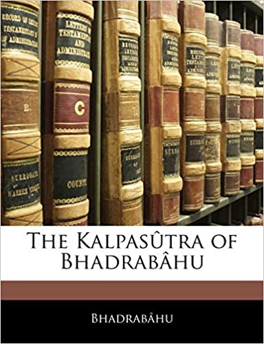 The Kalpasutra of Bhadrabahu 