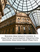 Rogers Machinists Guide
