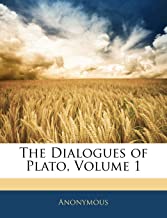 The Dialogues of Plato, Volume 1